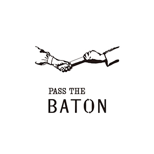 PASS THE BATON